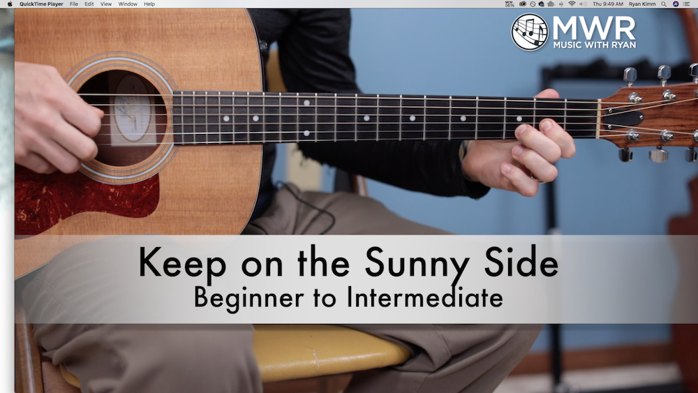 Keep on the Sunny Side Key of D Beginning to Intermediate Music
